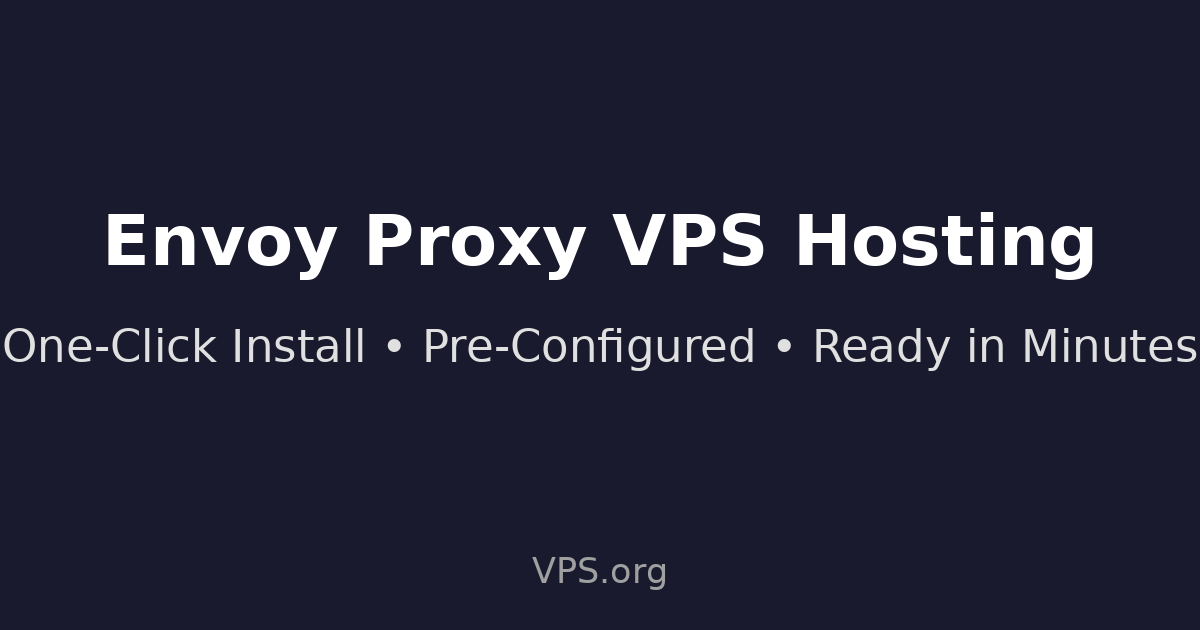 Envoy Proxy - One-Click VPS Installation