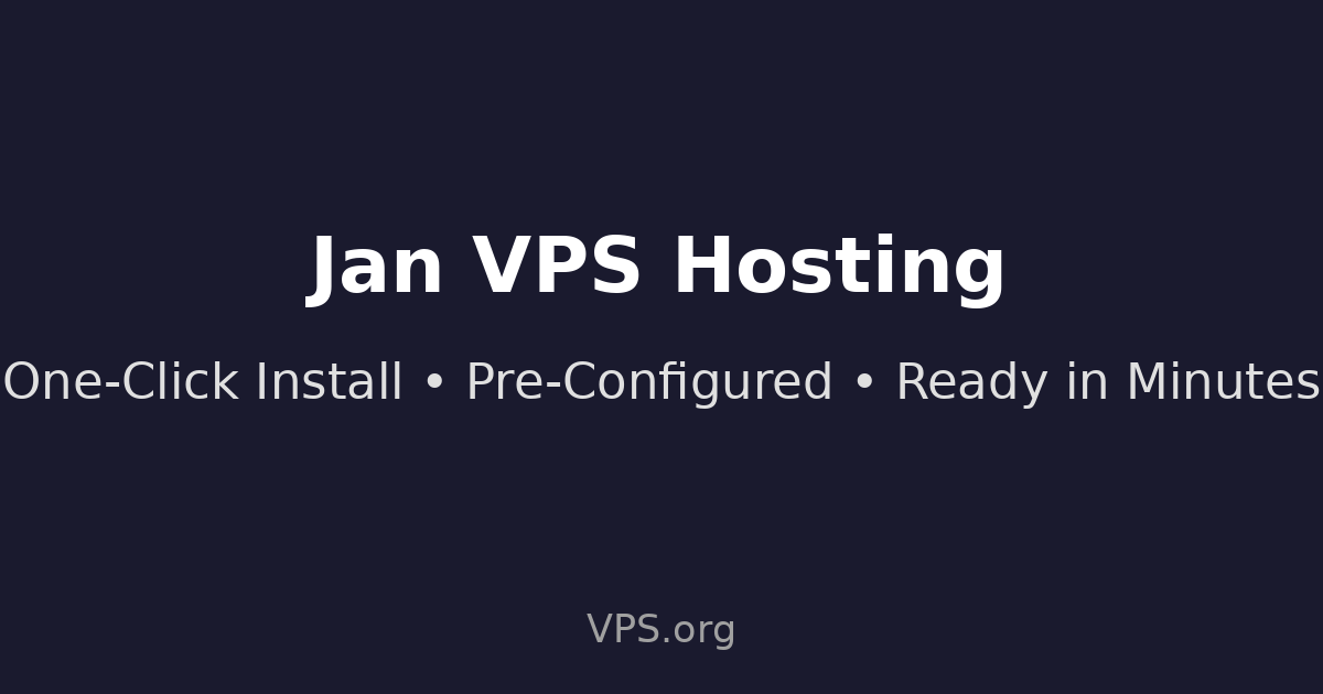 Jan - One-Click VPS Installation