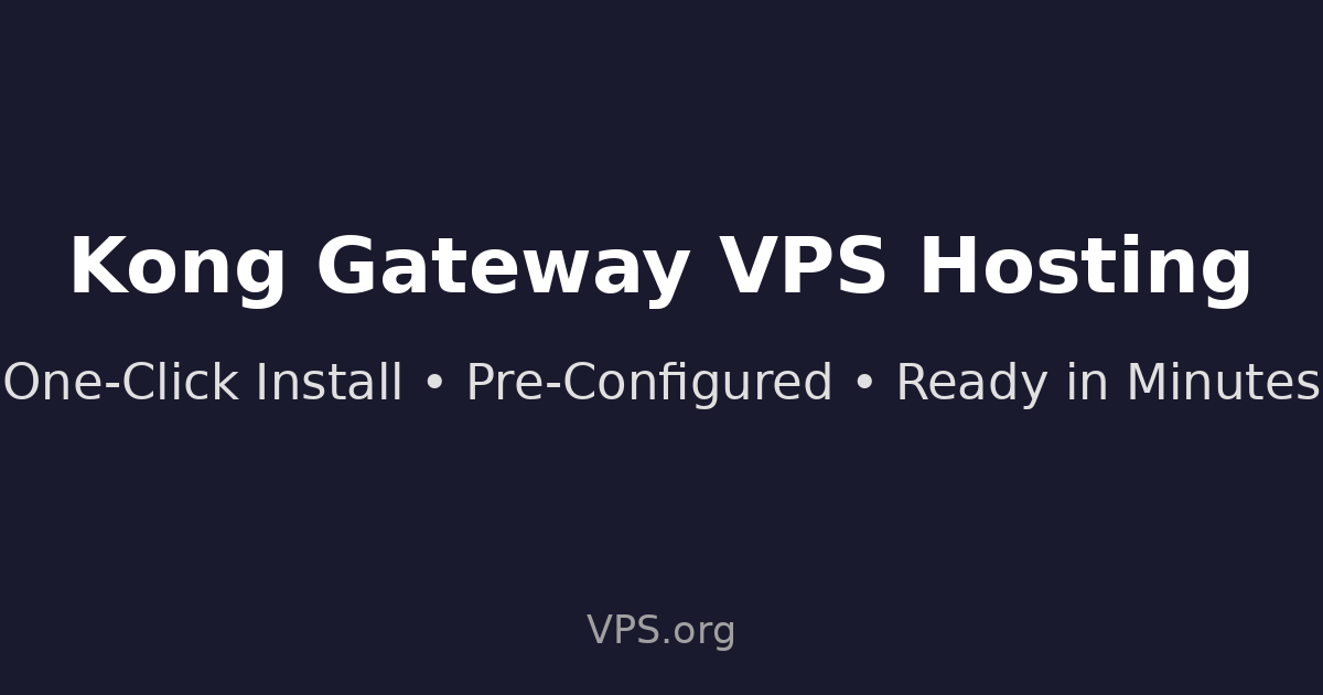 Kong Gateway - One-Click VPS Installation