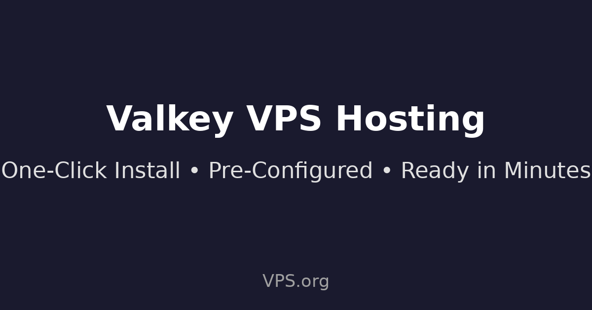 Valkey - One-Click VPS Installation