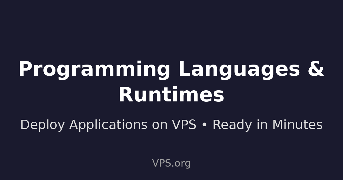 Programming Languages & Runtimes - VPS.org